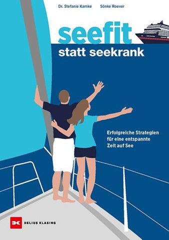 Seefit statt seekrank