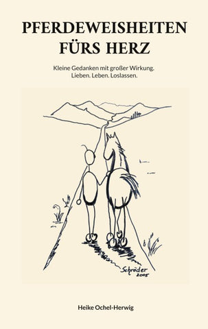 Pferdeweisheiten fürs Herz