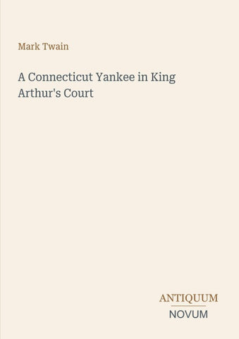 A Connecticut Yankee in King Arthur's Court