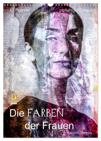 Die FARBEN der Frauen (Wandkalender 2027 DIN A3 hoch), CALVENDO Monatskalender