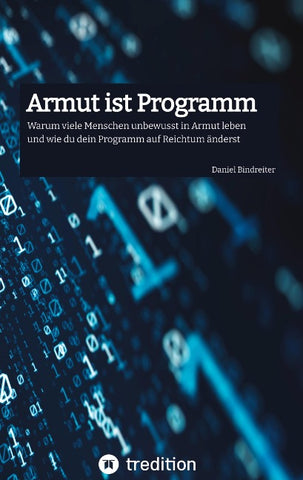 Armut ist Programm