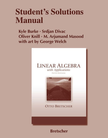 Student Solutions Manual for Linear Algebra with Applications