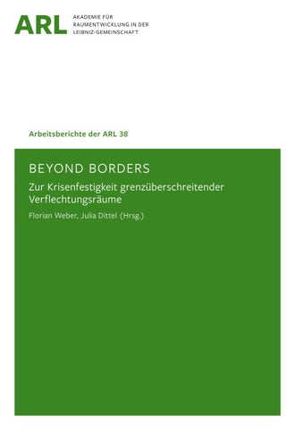 Beyond borders – Zur Krisenfestigkeit grenzüberschreitender Verflechtungsräume