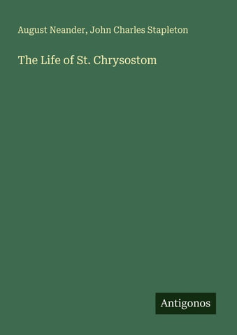 The Life of St. Chrysostom