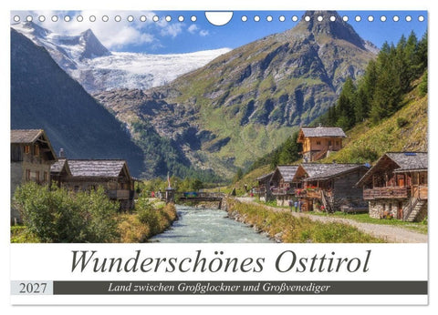 Wunderschönes Osttirol (Wandkalender 2027 DIN A4 quer), CALVENDO Monatskalender