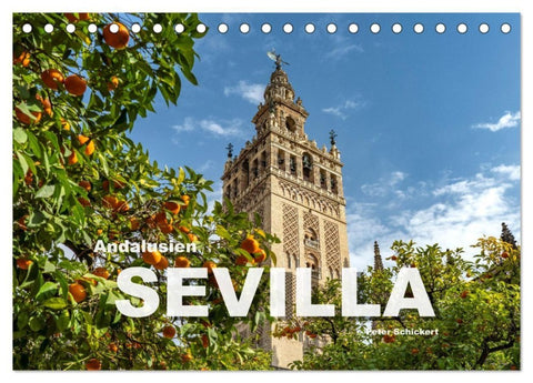 Andalusien - Sevilla (Tischkalender 2027 DIN A5 quer), CALVENDO Monatskalender