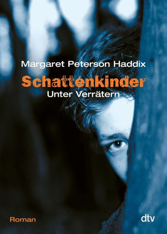 Schattenkinder. Unter Verrätern
