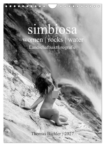 simbiosa... Landschaftsaktfotografie (Wandkalender 2027 DIN A4 hoch), CALVENDO Monatskalender