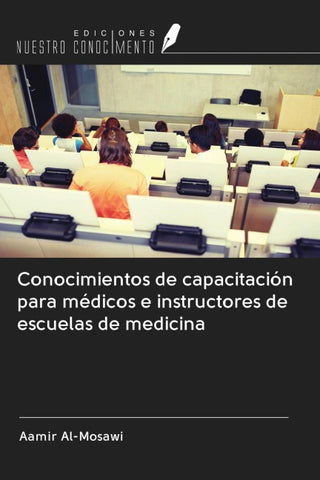 Conocimientos de capacitación para médicos e instructores de escuelas de medicina