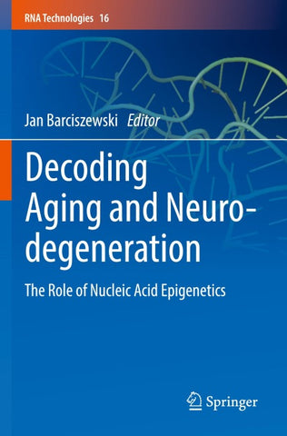 Decoding Aging and Neurodegeneration