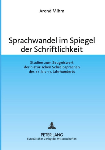 Sprachwandel im Spiegel der Schriftlichkeit