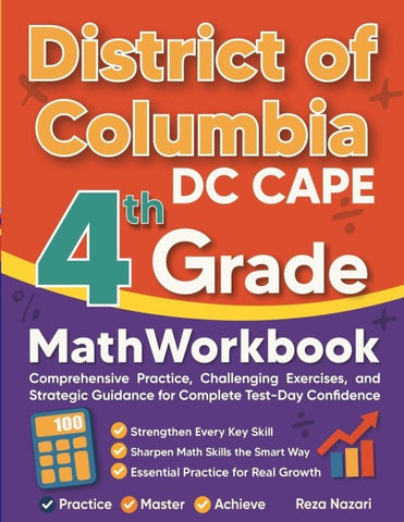 District of Columbia DC CAPE Grade 4 Math Workbook