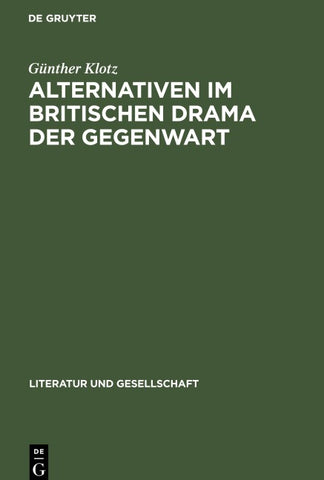 Alternativen im britischen Drama der Gegenwart