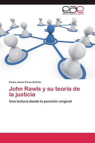John Rawls y su teoría de la justicia