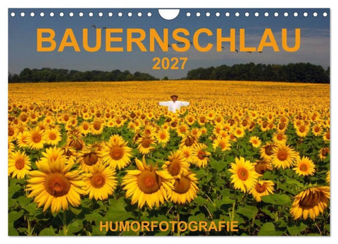 BAUERNSCHLAU 2027 (Wandkalender 2027 DIN A4 quer), CALVENDO Monatskalender