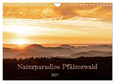 Naturparadies Pfälzerwald (Wandkalender 2027 DIN A4 quer), CALVENDO Monatskalender