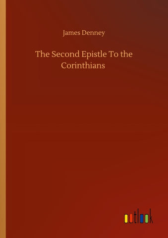 The Second Epistle To the Corinthians