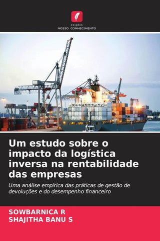 Um estudo sobre o impacto da logística inversa na rentabilidade das empresas
