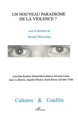 UN NOUVEAU PARADIGME DE LA VIOLENCE (n° 29-30)
