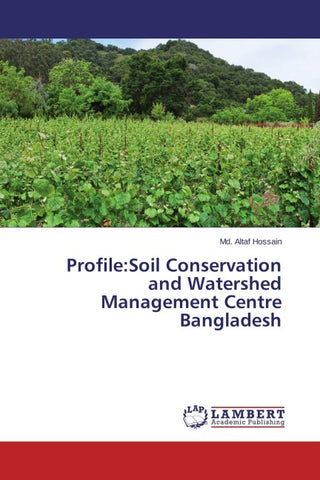 Profile:Soil Conservation and Watershed Management Centre Bangladesh