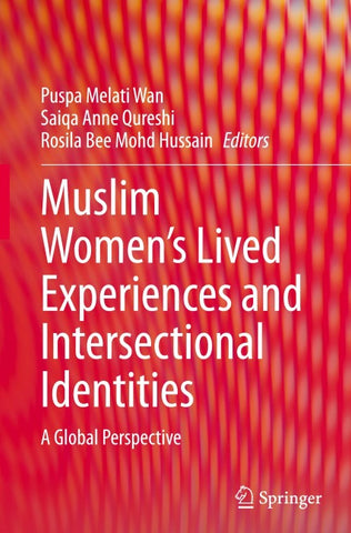 Muslim Women's Lived Experiences and Intersectional Identities