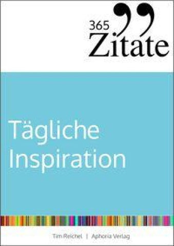 365 Zitate für tägliche Inspiration