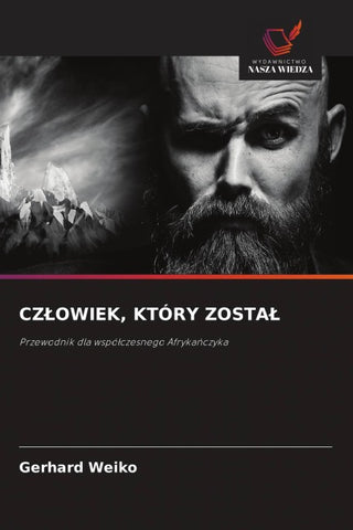 CZ¿OWIEK, KTÓRY ZOSTA¿