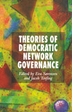 Theories of Democratic Network Governance