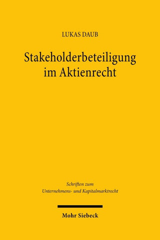 Stakeholderbeteiligung im Aktienrecht