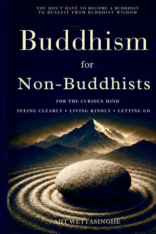 Buddhism for Non-Buddhists