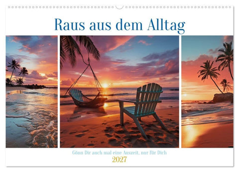 Raus aus dem Alltag (Wandkalender 2027 DIN A2 quer), CALVENDO Monatskalender