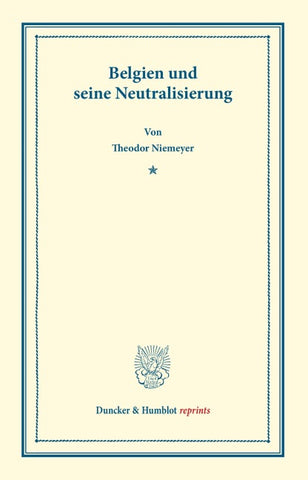 Belgien und seine Neutralisierung.