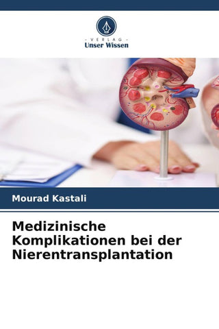 Medizinische Komplikationen bei der Nierentransplantation