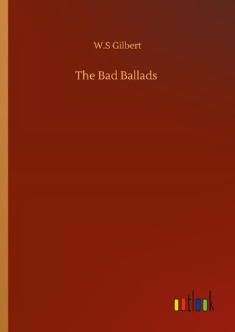 The Bad Ballads