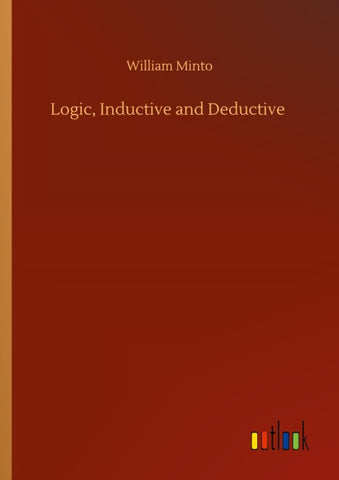 Logic, Inductive and Deductive
