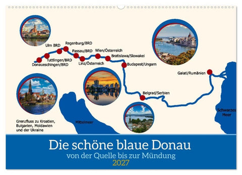 Die schöne blaue Donau (Wandkalender 2027 DIN A2 quer), CALVENDO Monatskalender