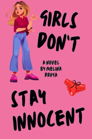 Girls Don't Stay Innocent