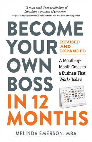 Become Your Own Boss in 12 Months, Revised and Expanded