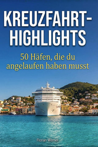 Kreuzfahrt-Highlights