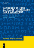 Handbook of Home Language Maintenance and Development