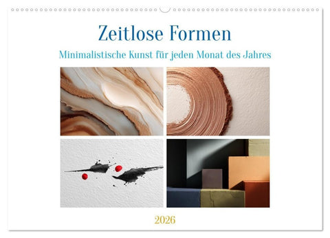 Zeitlose Formen (Wandkalender 2026 DIN A2 quer), CALVENDO Monatskalender