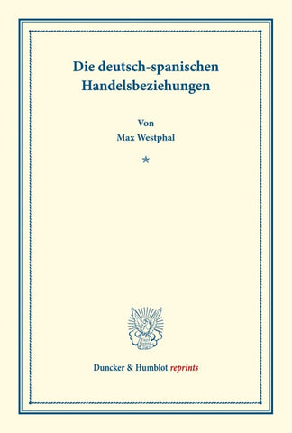Die deutsch-spanischen Handelsbeziehungen.