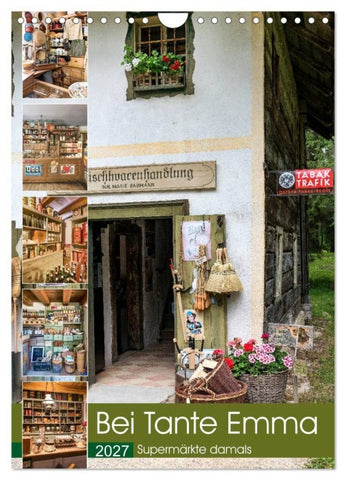 Bei Tante Emma, Supermärkte damals (Wandkalender 2027 DIN A4 hoch), CALVENDO Monatskalender