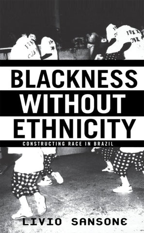 Blackness Without Ethnicity