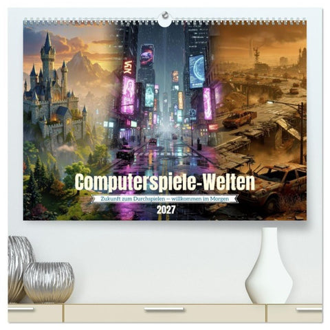 Computerspiele-Welten (hochwertiger Premium Wandkalender 2027 DIN A2 quer), Kunstdruck in Hochglanz