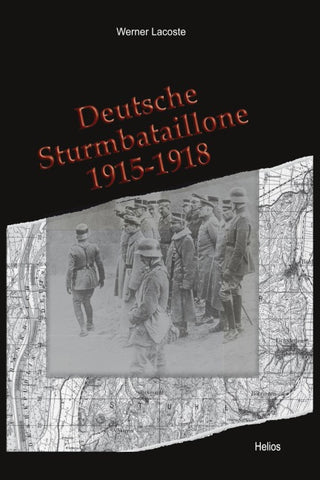 Deutsche Sturmbataillone 1915-1918
