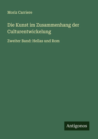 Die Kunst im Zusammenhang der Culturentwickelung