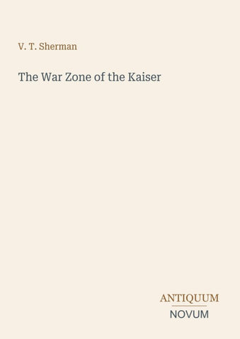 The War Zone of the Kaiser