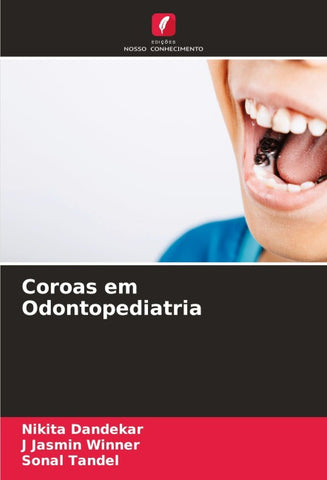 Coroas em Odontopediatria