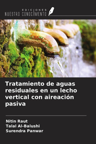 Tratamiento de aguas residuales en un lecho vertical con aireación pasiva